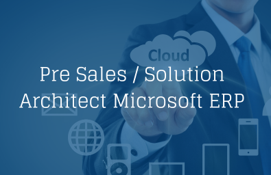 Pre Sales Solution Architect MS ERP Pre Sales Solution Architect MS ERP