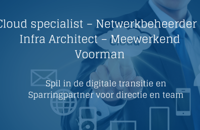 Cloud Specialist - Netwerkbeheerder Cloud Specialist - Netwerkbeheerder