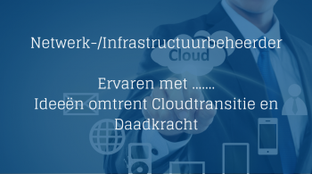 Ervaren Netwerkbeheerder - Infrastructuurbeheerder