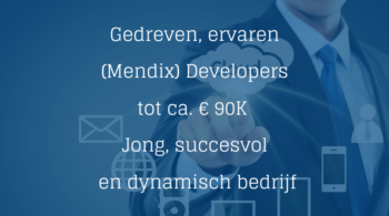 Gedreven en ervaren Mendix Developers