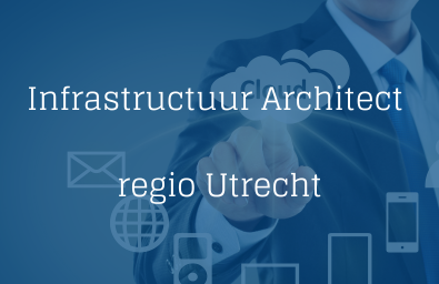 Infrastructuur Architect